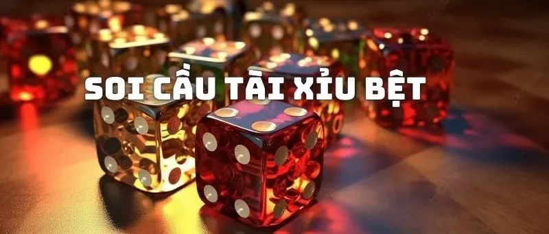 Cách soi cầu Tài Xỉu đánh bệt